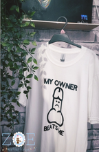Load image into Gallery viewer, Medium Mens My Owner Beats Me Short Sleeve Tshirt TopNovelty Funny Rude Explicit